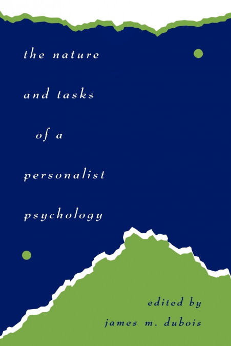 NATURE AND TASKS OF A PERSONALIST PSYCHOLOGY
