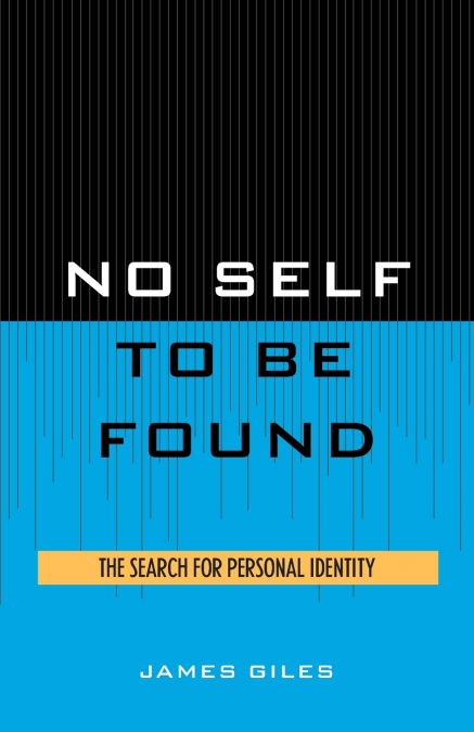 NO SELF TO BE FOUND