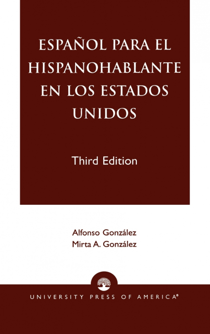 ESPANOL PARA EL HISPANOHABLANTE EN LOS ESTADOS UNIDOS