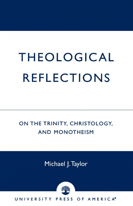THEOLOGICAL REFLECTIONS