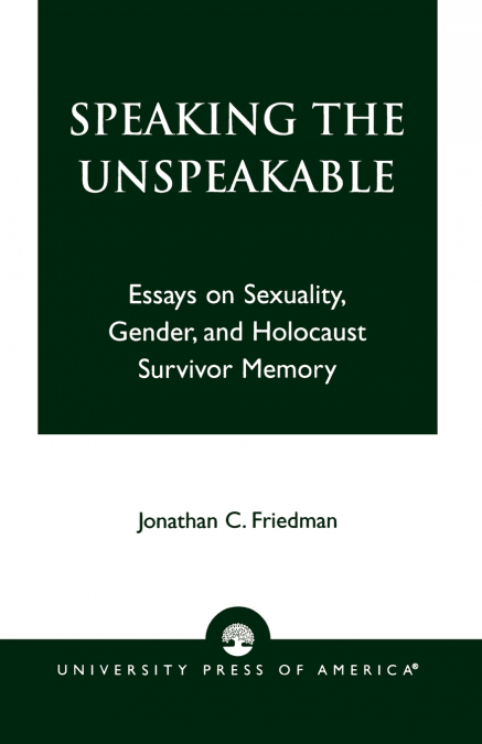 SPEAKING THE UNSPEAKABLE