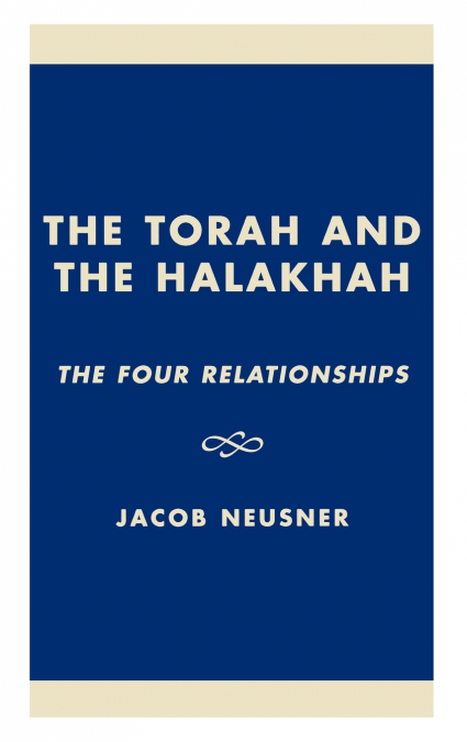 THE TORAH AND THE HALAKHAH