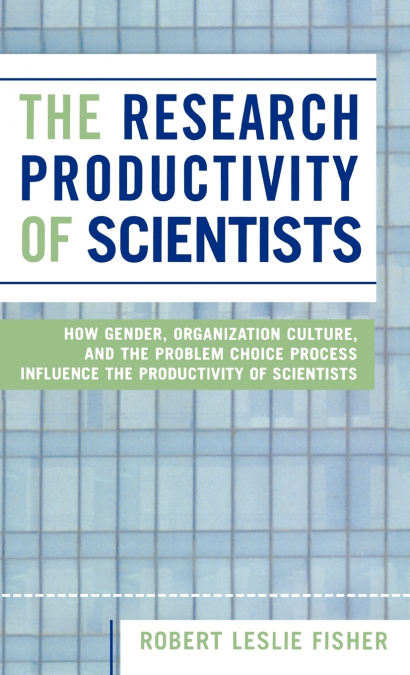 THE RESEARCH PRODUCTIVITY OF SCIENTISTS