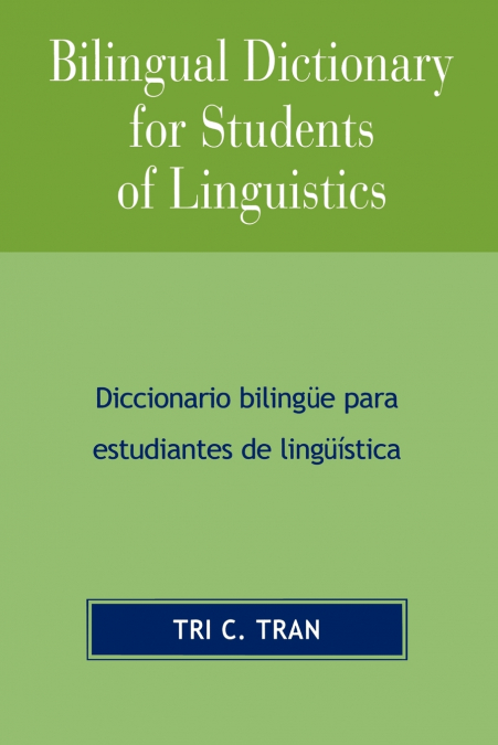 BILINGUAL DICTIONARY FOR STUDENTS OF LINGUISTICS