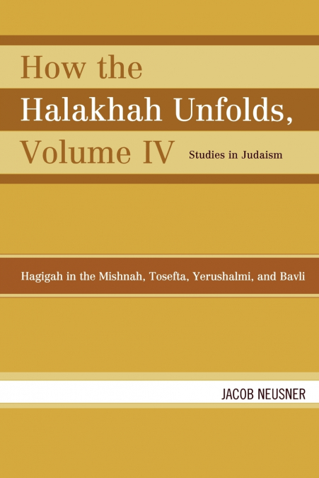 HOW THE HALAKHAH UNFOLDS