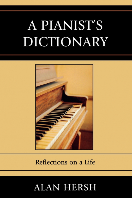 A PIANIST?S DICTIONARY