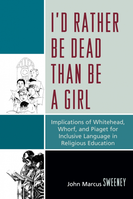 I?D RATHER BE DEAD THAN BE A GIRL