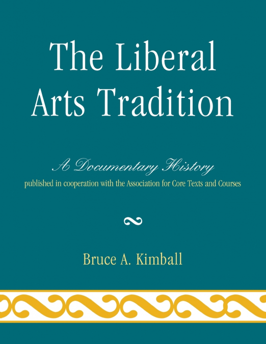 THE LIBERAL ARTS TRADITION