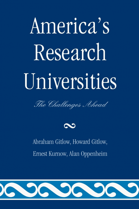 AMERICA?S RESEARCH UNIVERSITIES
