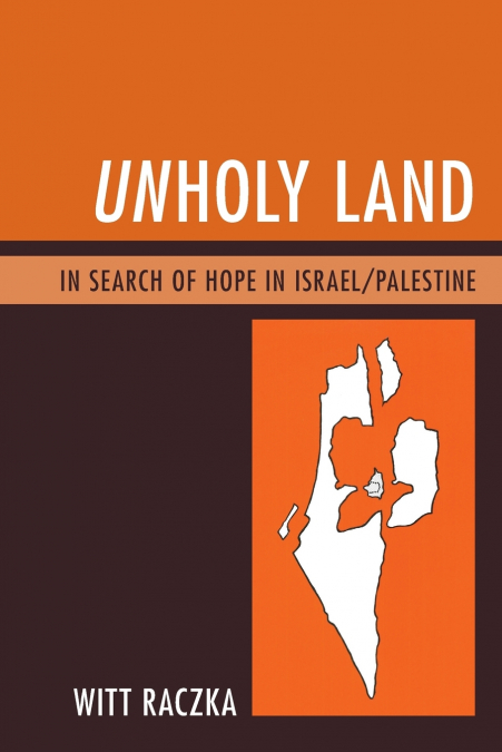 UNHOLY LAND