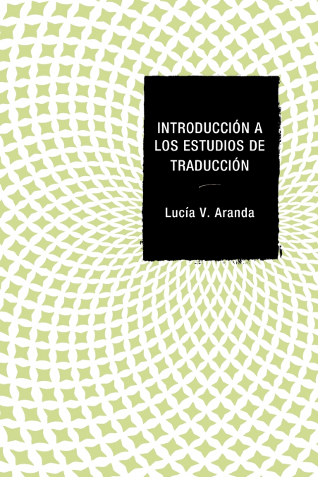 INTRODUCCION A LOS ESTUDIOS DE TRADUCCION