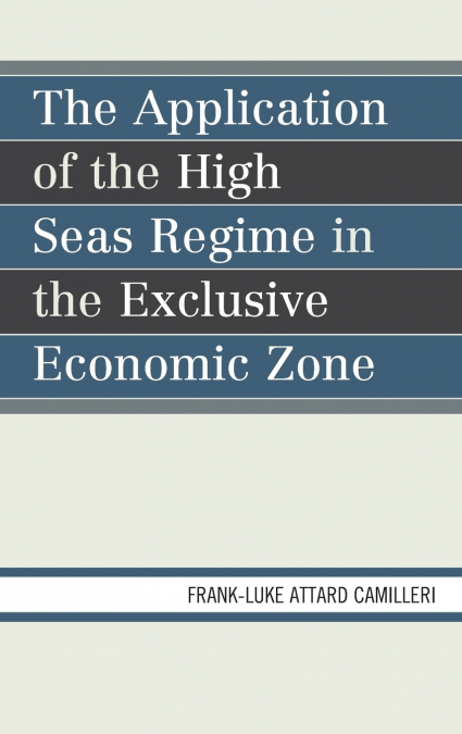 THE APPLICATION OF THE HIGH SEAS REGIME IN THE EXCLUSIVE ECO