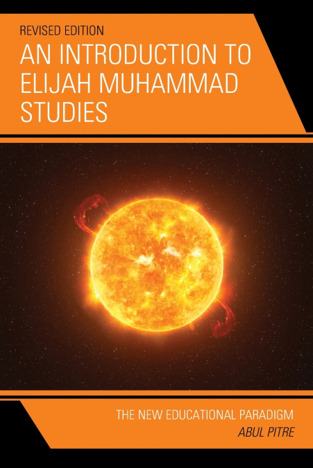 AN INTRODUCTION TO ELIJAH MUHAMMAD STUDIES