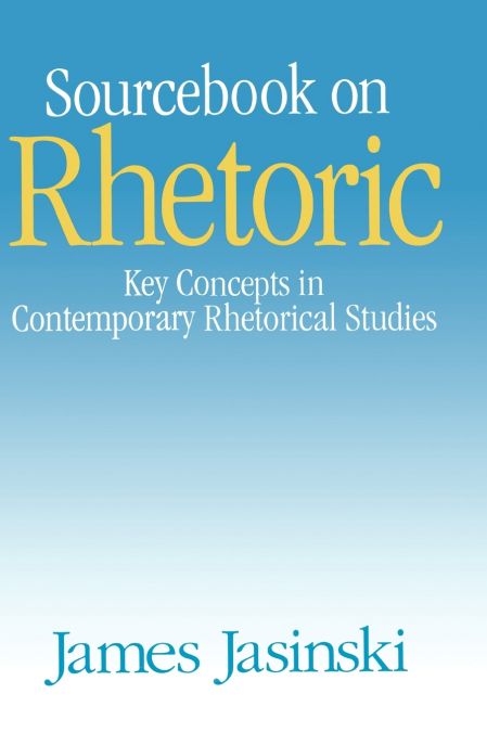 SOURCEBOOK ON RHETORIC