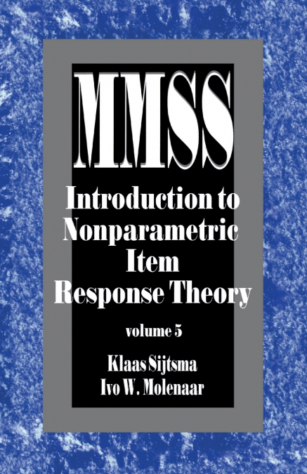 INTRODUCTION TO NONPARAMETRIC ITEM RESPONSE THEORY