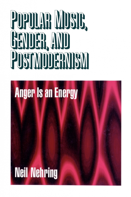POPULAR MUSIC, GENDER AND POSTMODERNISM