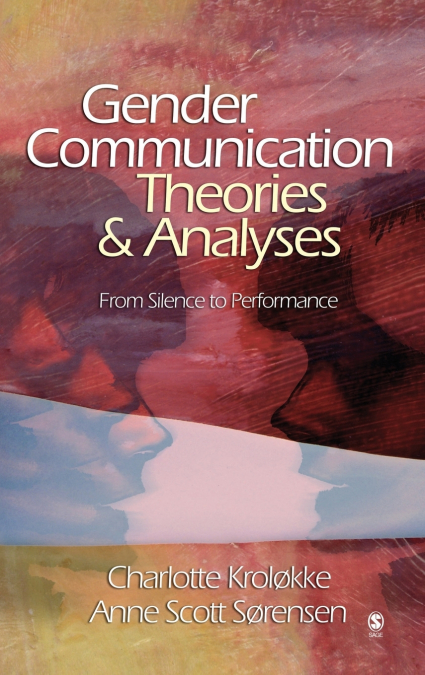 GENDER COMMUNICATION THEORIES AND ANALYSES