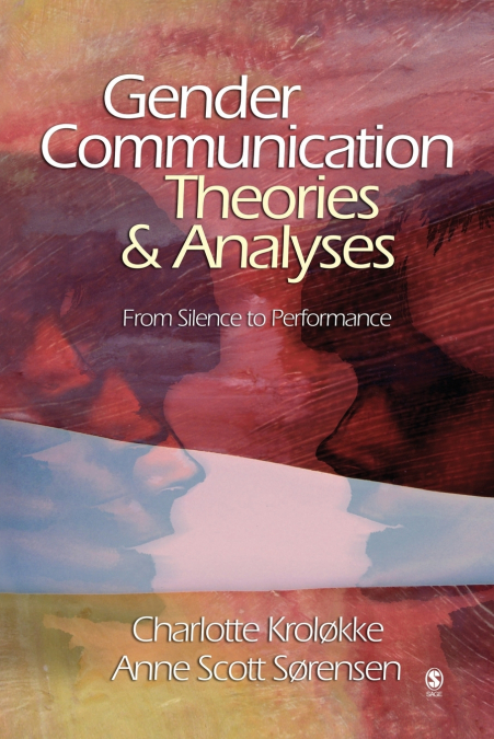 GENDER COMMUNICATION THEORIES AND ANALYSES