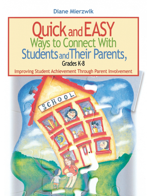 QUICK AND EASY WAYS TO CONNECT WITH STUDENTS AND THEIR PAREN