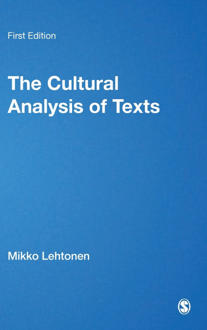 THE CULTURAL ANALYSIS OF TEXTS
