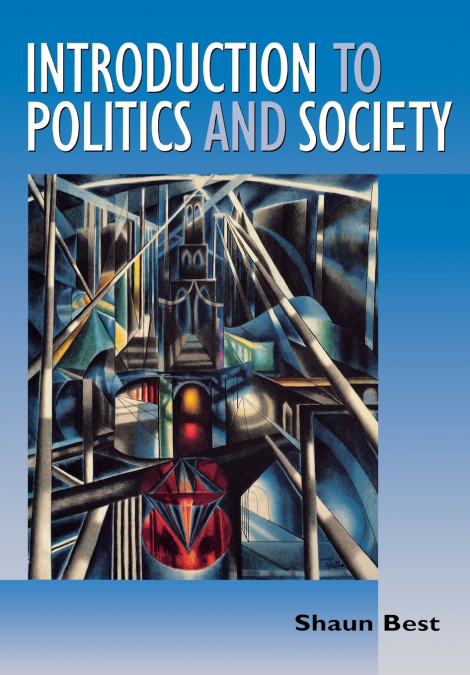 INTRODUCTION TO POLITICS AND SOCIETY
