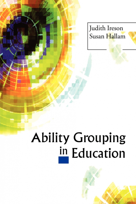 ABILITY GROUPING IN EDUCATION
