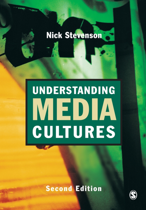 UNDERSTANDING MEDIA CULTURES