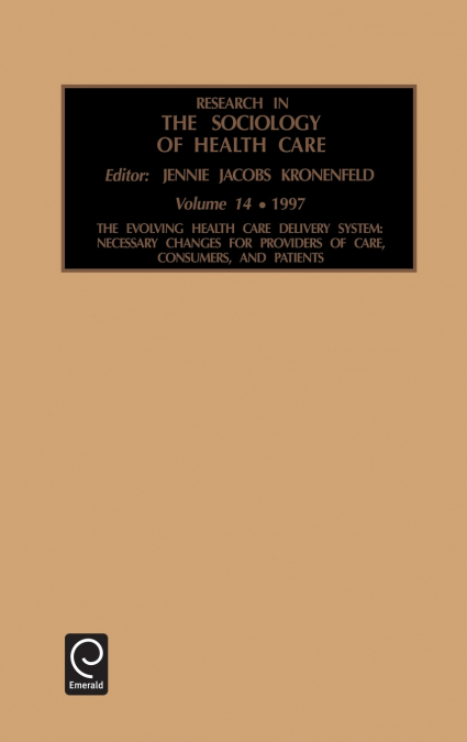 RESEARCH IN THE SOCIOLOGY OF HEALTH CARE
