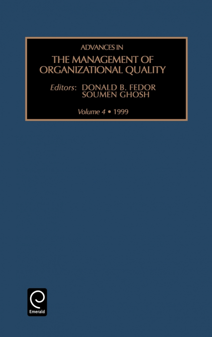 ADVANCES IN THE MANAGEMENT OF ORGANIZATIONAL QUALITY