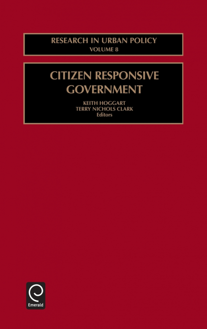 CITIZEN RESPONSIVE GOVERNMENT