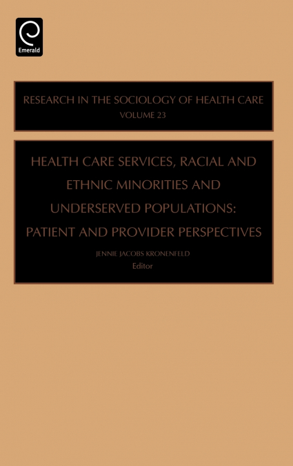 HEALTH CARE SERVICES, RACIAL AND ETHNIC MINORITIES AND UNDER