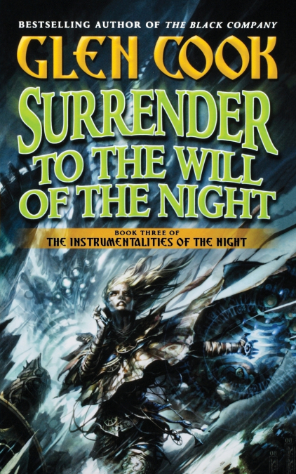 SURRENDER TO THE WILL OF THE NIGHT