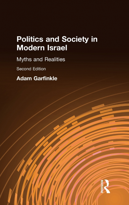 POLITICS AND SOCIETY IN MODERN ISRAEL