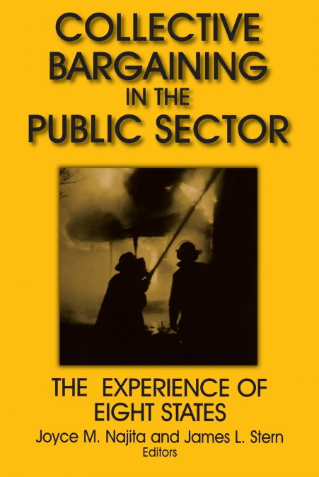COLLECTIVE BARGAINING IN THE PUBLIC SECTOR