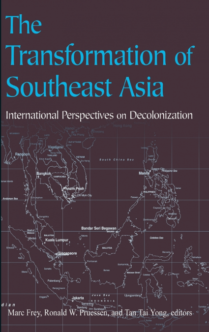 THE TRANSFORMATION OF SOUTHEAST ASIA