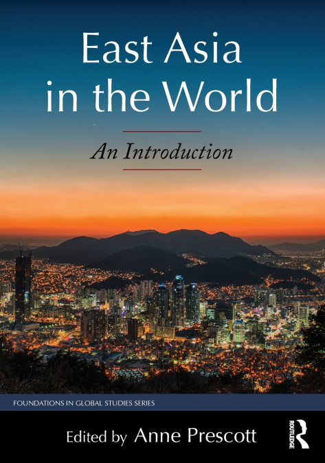 EAST ASIA IN THE WORLD