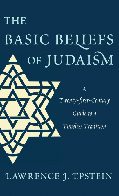BASIC BELIEFS OF JUDAISM