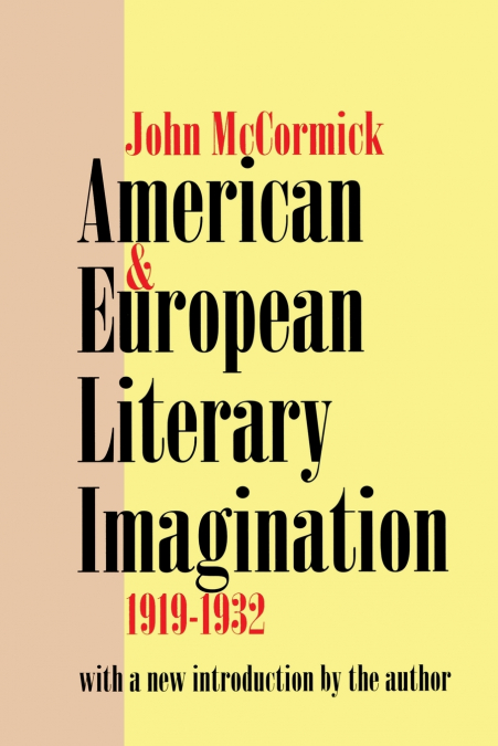AMERICAN AND EUROPEAN LITERARY IMAGINATION