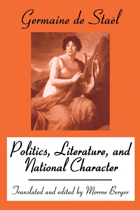 POLITICS, LITERATURE AND NATIONAL CHARACTER
