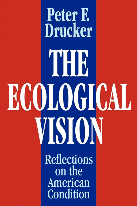 THE ECOLOGICAL VISION