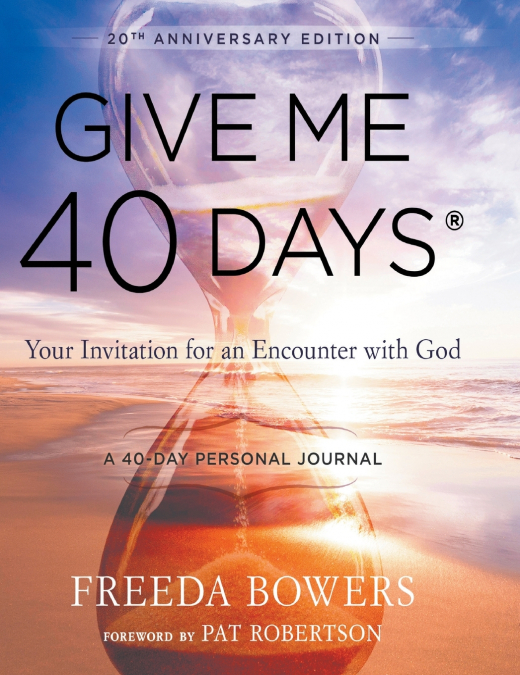 GIVE ME 40 DAYS FOR HEALING (16PT LARGE PRINT EDITION)