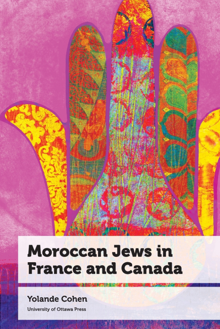 MOROCCAN JEWS IN FRANCE AND CANADA
