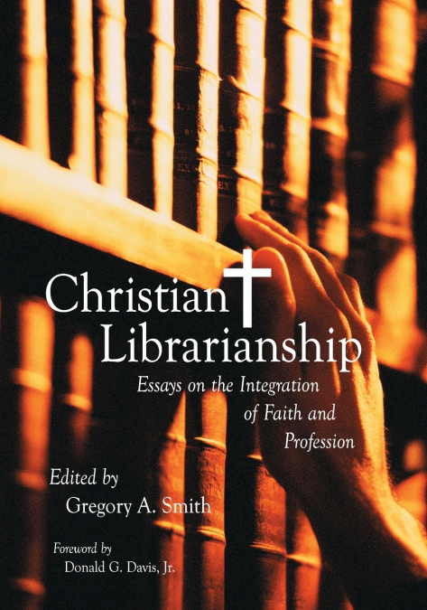 CHRISTIAN LIBRARIANSHIP