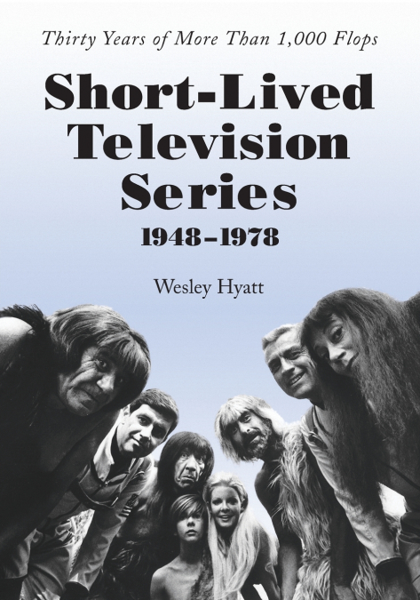 SHORT-LIVED TELEVISION SERIES, 1948-1978