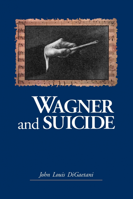 WAGNER AND SUICIDE