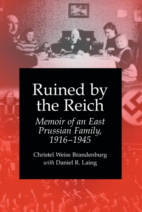 RUINED BY THE REICH