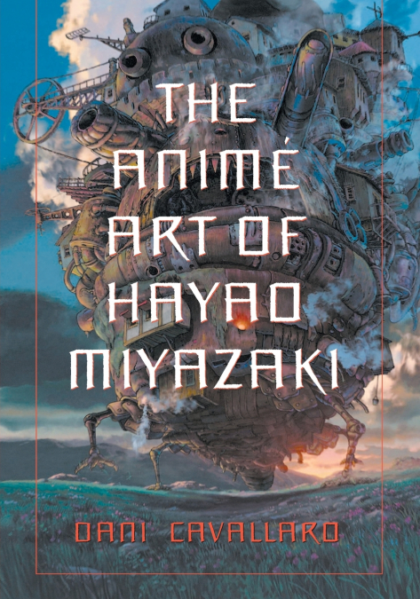 THE LATE WORKS OF HAYAO MIYAZAKI