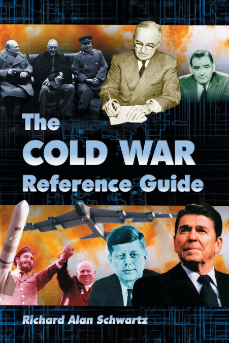 THE COLD WAR REFERENCE GUIDE