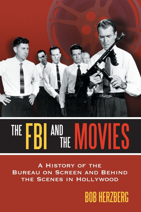 THE FBI AND THE MOVIES