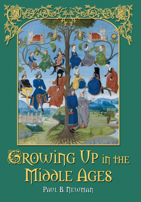 GROWING UP IN THE MIDDLE AGES